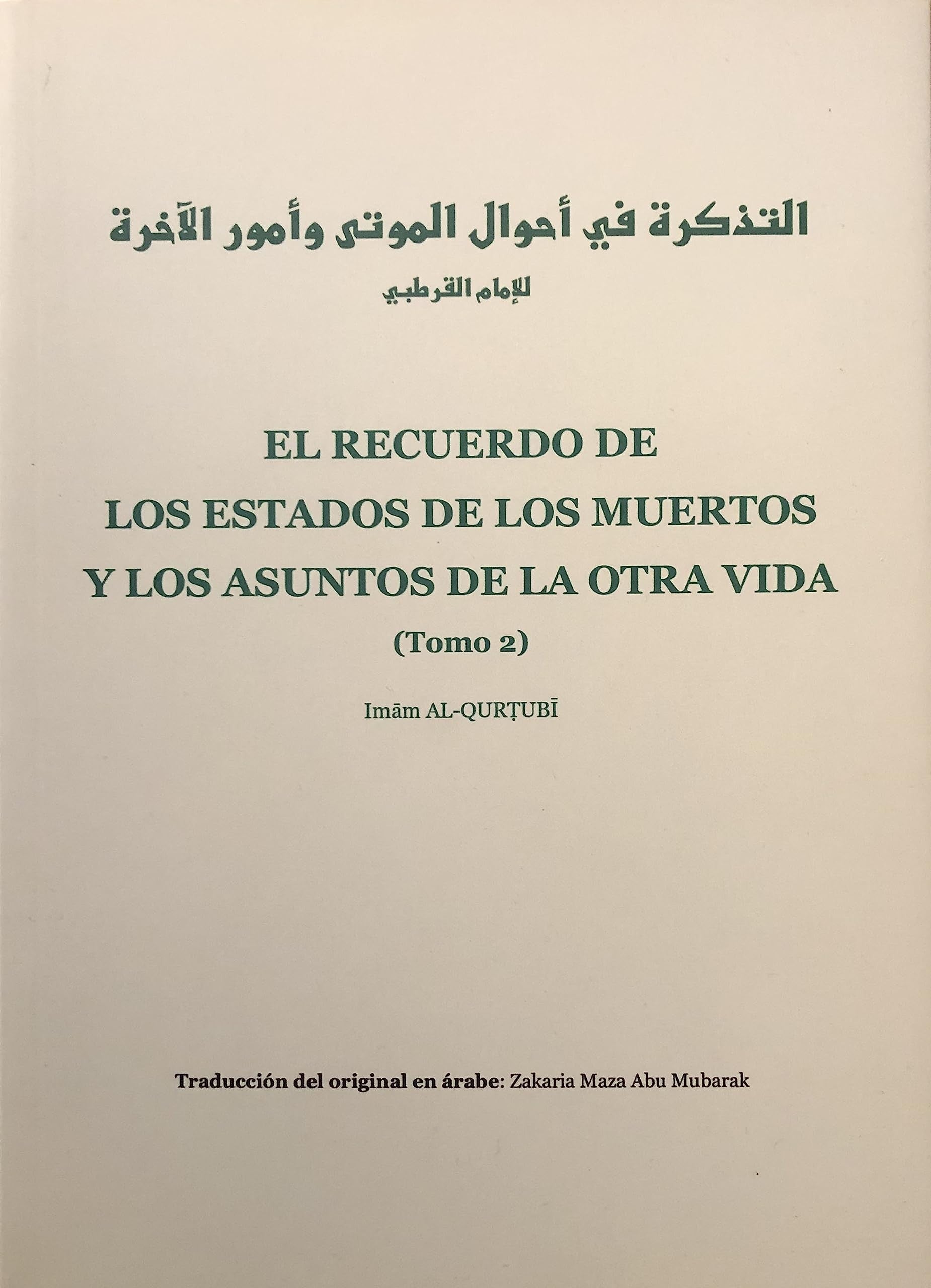 El Recuerdo de los Estados de los Muertos y los Asuntos de la Otra Vida (Tomo 2 – Edición bilingüe) Tapa blanda
